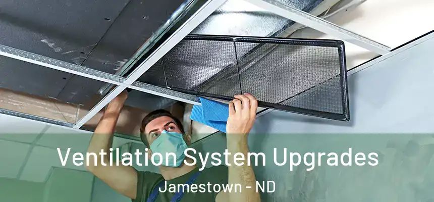 Ventilation System Upgrades Jamestown - ND